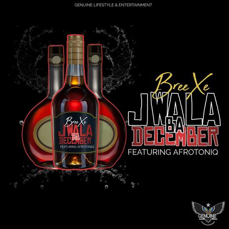 Jwala ba December ft. Afrotoniq | Boomplay Music