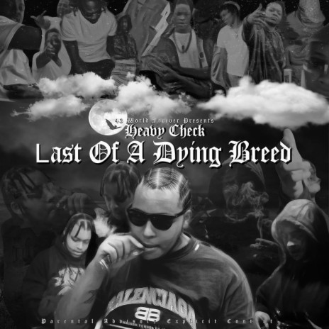 Last Of A Dying Breed | Boomplay Music