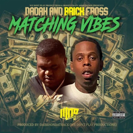 Matching Vibes ft. Brick Fross | Boomplay Music
