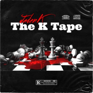 The K Tape