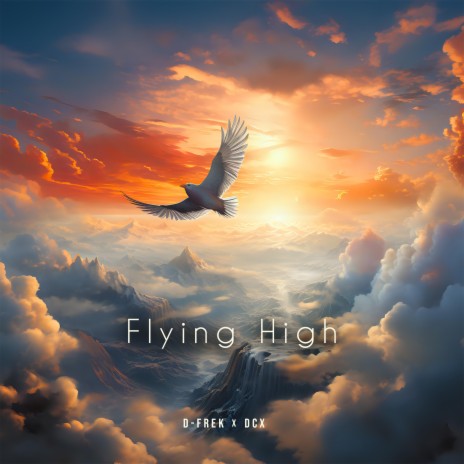 Flying High ft. DCX | Boomplay Music
