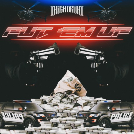 Put 'Em Up | Boomplay Music