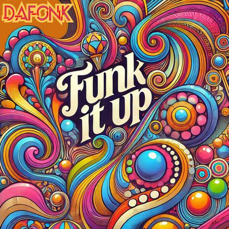 Funk It Up ft. Rico Adiko | Boomplay Music