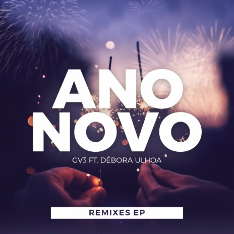 Ano Novo (Gui Brazil Remix) ft. Débora Ulhoa | Boomplay Music