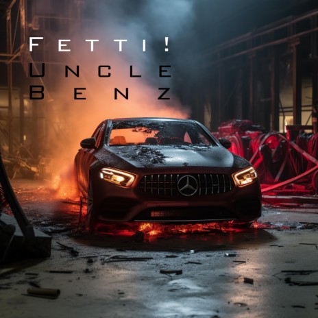 Uncle Benz (Drive Angry) | Boomplay Music