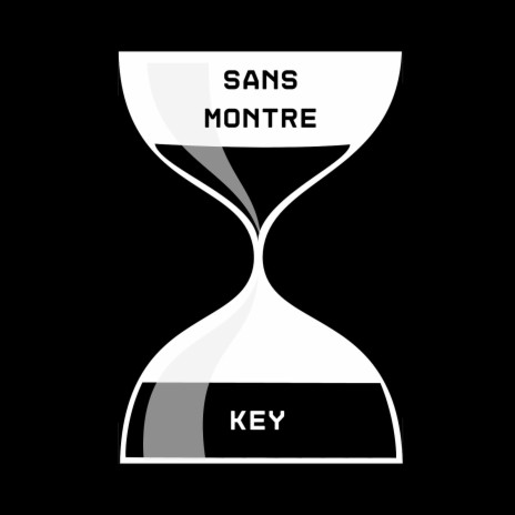 Sans Montre | Boomplay Music