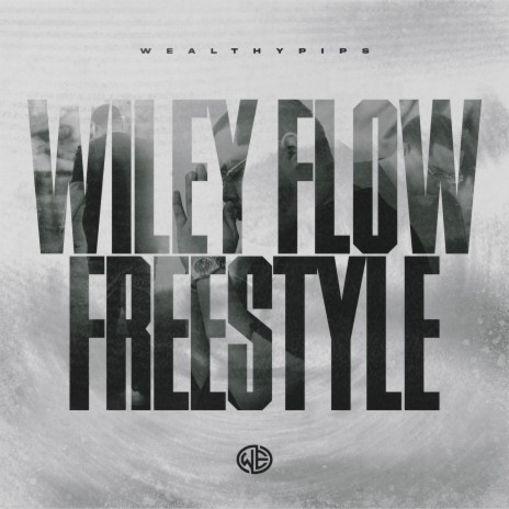 Wiley Flow Freestyle | Boomplay Music