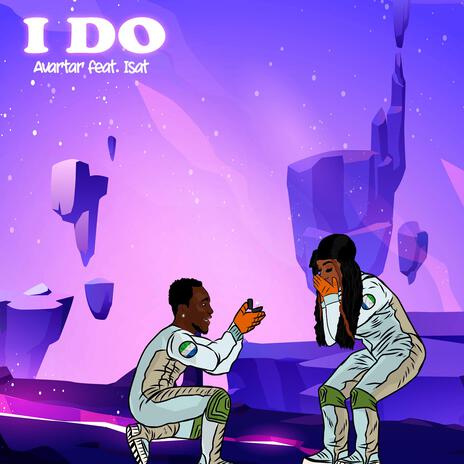 I DO ft. Isat | Boomplay Music