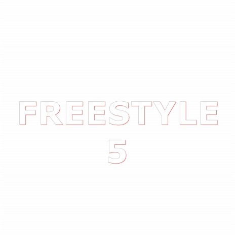 Freestyle 5 | Boomplay Music