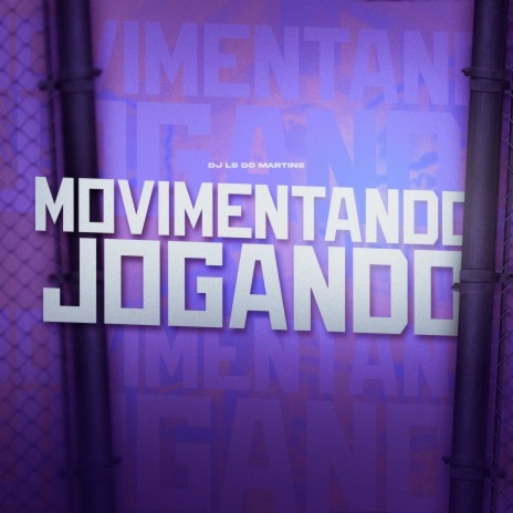 MOVIMENTANDO JOGANDO | Boomplay Music