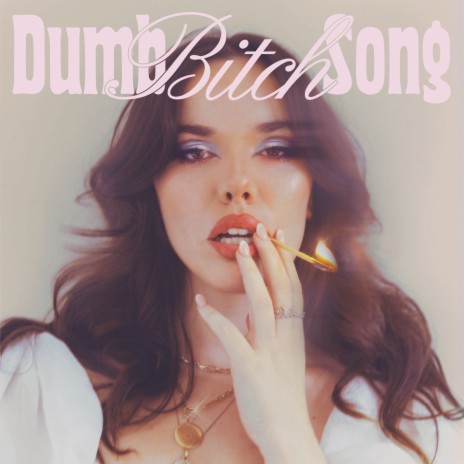 Dumb Bitch Song | Boomplay Music