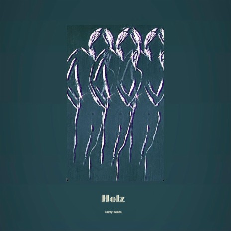 Holz | Boomplay Music