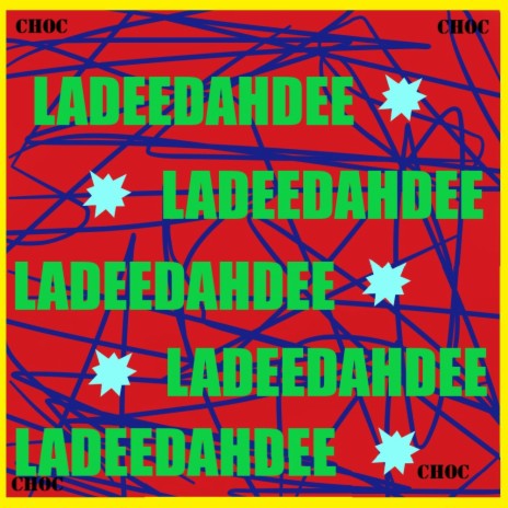 LADEEDAHDEE | Boomplay Music