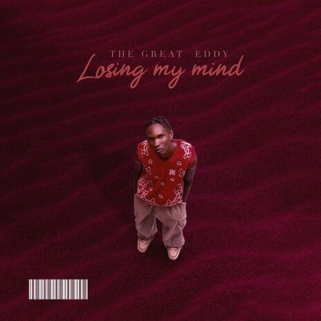 Losing My Mind ft. Zungu Beatz | Boomplay Music