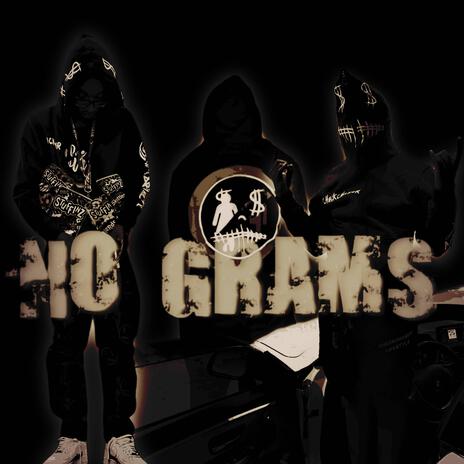 No Grams ft. Gtb Tyy | Boomplay Music