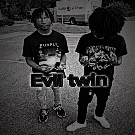 Evil twin ft. Luhshootshit | Boomplay Music