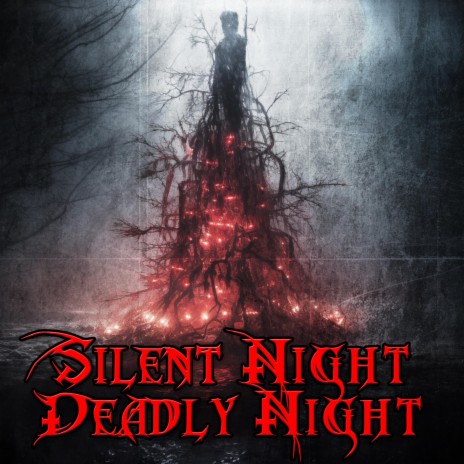 Silent Night, Deadly Night | Boomplay Music