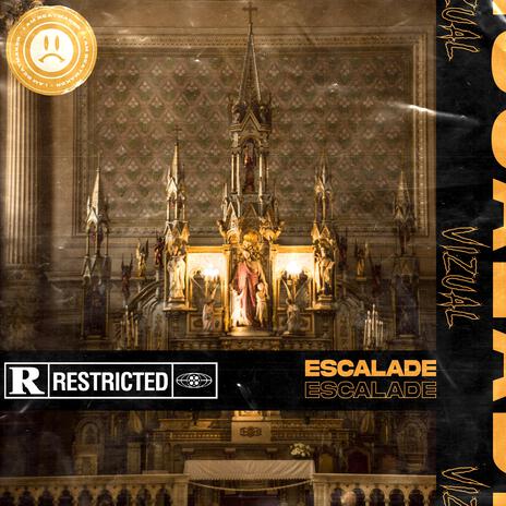 ESCALADE | Boomplay Music