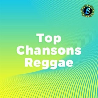 Top Chansons Reggae