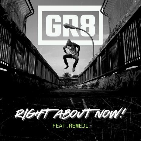 Right About Now ft. Remedi | Boomplay Music