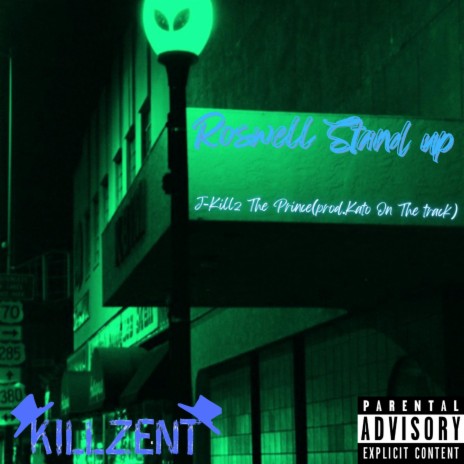 Roswell Stand Up(Crazy Town Anthem) (Prod.Kato On The Beat) | Boomplay Music