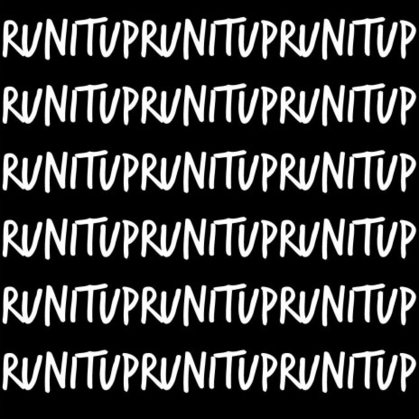 Runitup | Boomplay Music