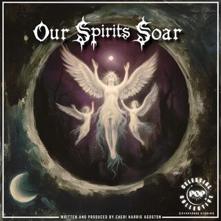 Our Spirits Soar