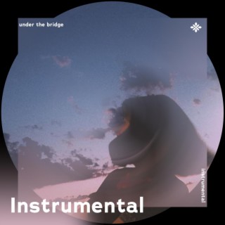 under the bridge - instrumental