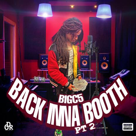 Back inna Booth Pt2 | Boomplay Music