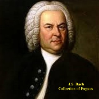 Collection of Fugues by J.S. bach