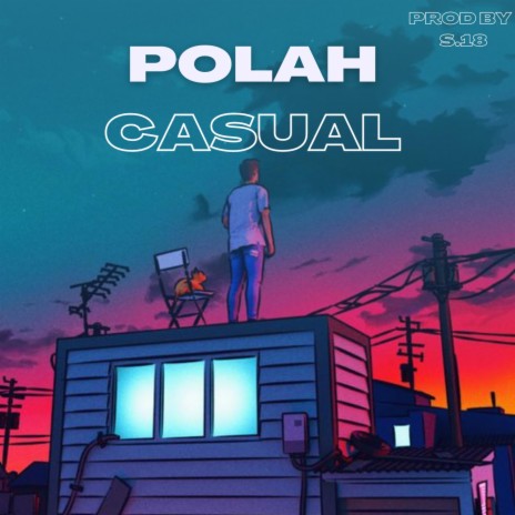 Casual (Polah) | Boomplay Music