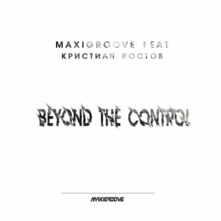 Beyond the Control