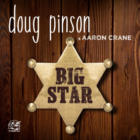 Big Star ft. Aaron Crane
