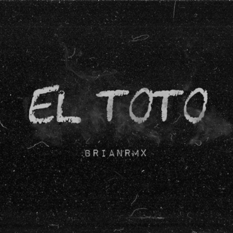 El Toto | Boomplay Music