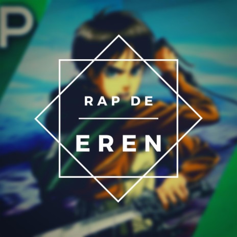 Rap de Eren Jaeger | Boomplay Music