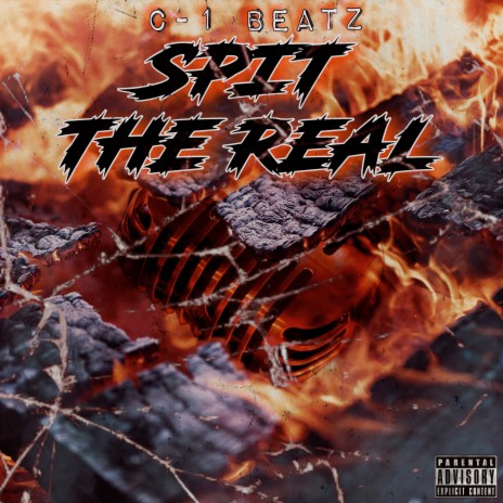 Spit the Real | Boomplay Music