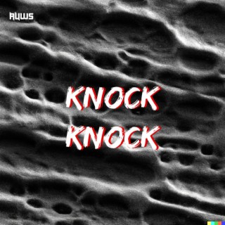 Knock Knock