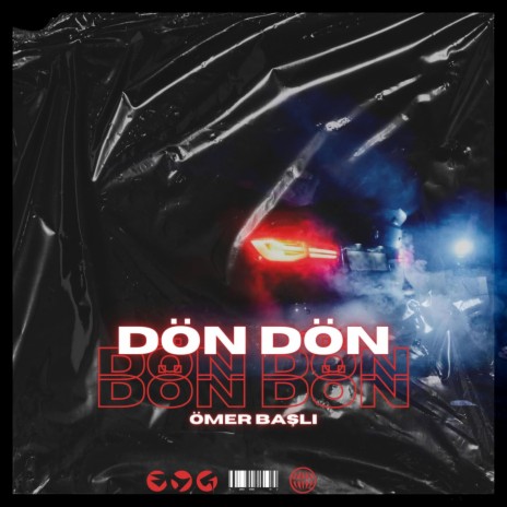 Dön Dön | Boomplay Music