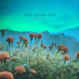 Your Shining Star