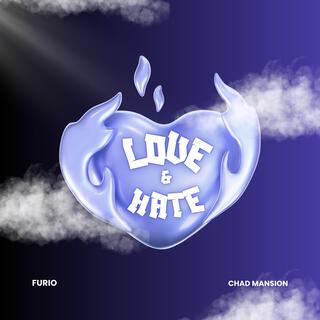 Love & Hate