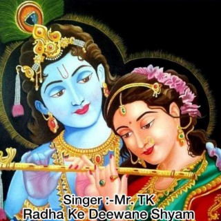 Radha Ke Deewane Shyam