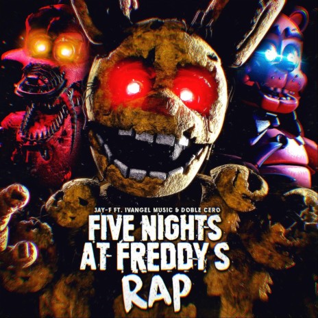 Five Nights At Freddy's Rap (feat. Doblecero & Ivangel Music) | Boomplay Music