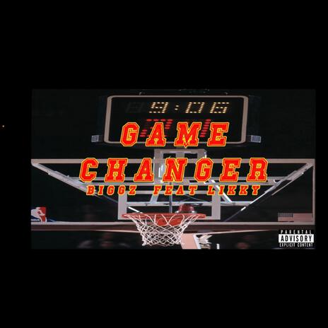 GAME CHANGER ft. Likky | Boomplay Music