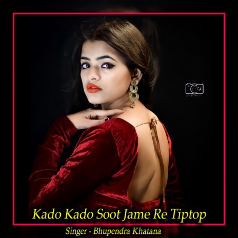 Kado Kado Soot Jame Re Tiptop | Boomplay Music