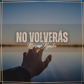 No Volverás