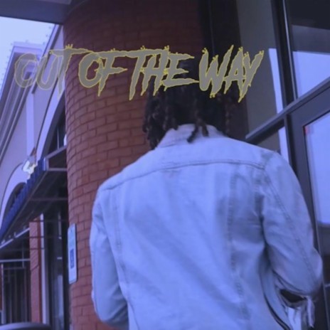 Out of the Way | Boomplay Music