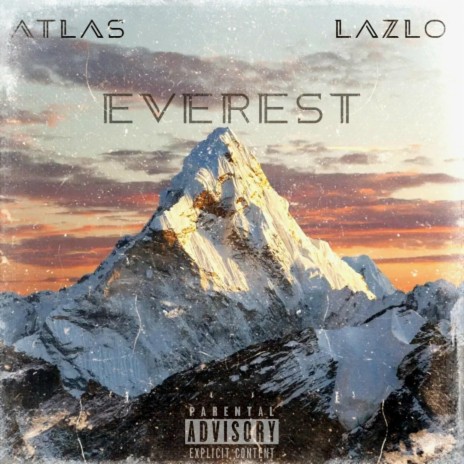 Everest ft. Lazlooo