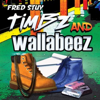 TIMBZ AND WALLABEEZ