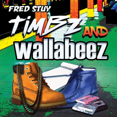 Timbz and Wallabeez