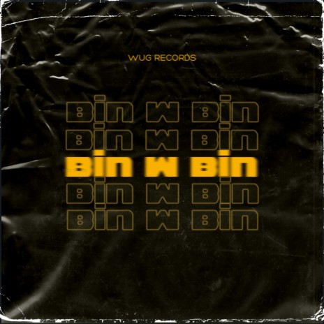 Bin w Bin | Boomplay Music